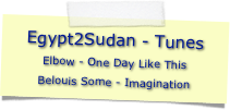 Egypt2Sudan - Tunes
Elbow - One Day Like ThisBelouis Some - Imagination